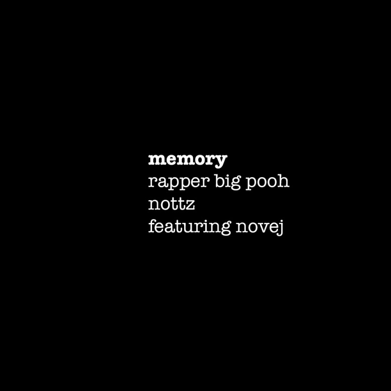 BigPooh_Nottz_Memory